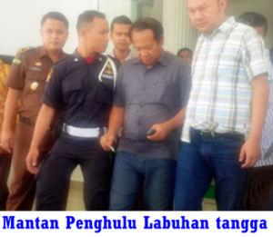 Mantan Penghulu Labuhan Tangga Hilir Kec.Bangko Terancam 20 thn Penjara