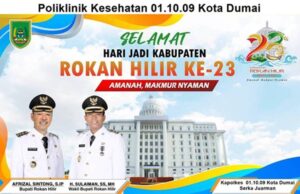 Pimpinan Poliklinik Kesehatan ( Polkes ) 01.10.09 Kota Dumai : Selamat Hari Jadi Kabupaten Rokan Hilir Yang Ke 23 Tahun