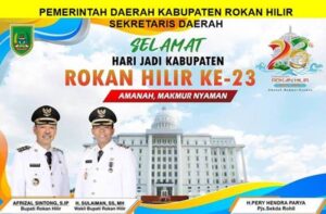 Pemda Kab.Rokan Hilir : Selamat Hari Jadi Kabupaten Rokan Hilir Yang Ke 23 Tahun