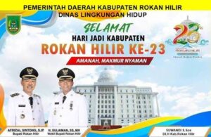 DLH Kab.Rokan Hilir : Selamat Hari Jadi Kabupaten Rokan Hilir Yang Ke 23 Tahun