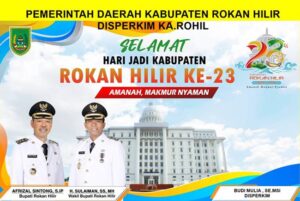 DISPERKIM Kab.Rokan Hilir : Selamat Hari Jadi Kabupaten Rokan Hilir Yang Ke 23 Tahun