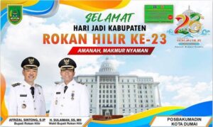 POSBAKUMADIN KOTA DUMAI : Selamat Hari Jadi Kabupaten Rokan Hilir Yang Ke 23 Tahun