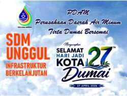 PDAM Tirta Dumai Bersemai Mengucapkan Selamat Hari Jadi Kota Dumai Ke 27 Tahun